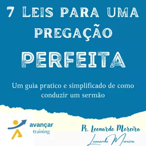 Imagem de capa para o Ebook 7 Leis para uma pregação perfeita