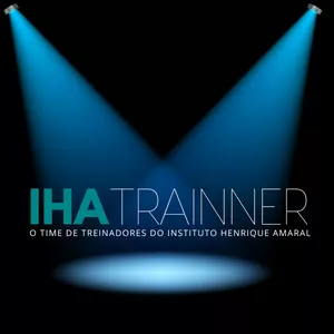 IHA TRAINNER - SEJA UM TREINADOR DA VIDA EM ALTA PERFORMANCE