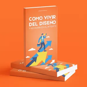 Imagen de portada para Ebook Cómo Vivir del Diseño y No Morir en el Intento | La Guía Definitiva 