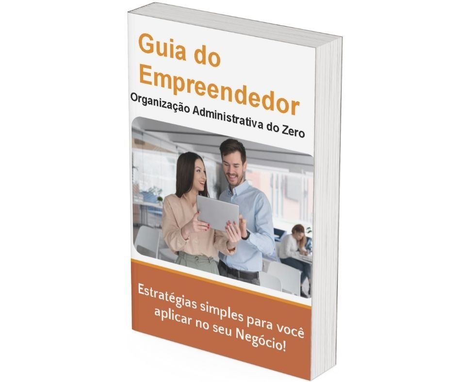 Guia do Empreendedor: Organização Administrativa do Zero — imagem 3