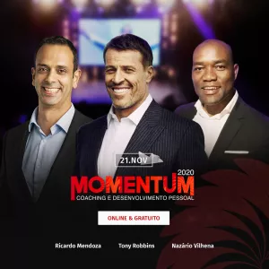 Imagem de capa para o Curso online MomentUM 2020 com Tony Robbins, Ricardo Mendoza, Teresa Guilherme, José Roberto Marques, entre outros.