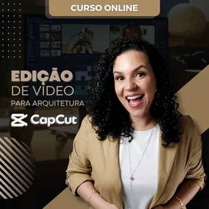 Imagem de capa para o Curso online Edição de vídeo para arquitetura com capcut