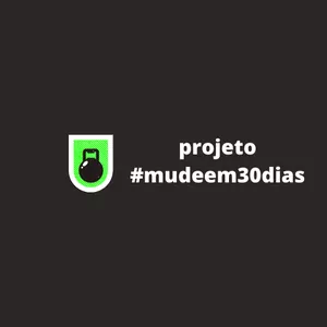 Imagem principal do produto PROJETO #MUDEEM30DIAS