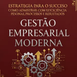 Imagem de capa para o Ebook GESTÃO EMPRESARIAL MODERNA 