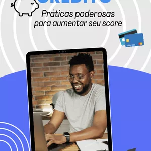 Imagem de capa para o Ebook Aumente seu Score de crédito com práticas poderosas!