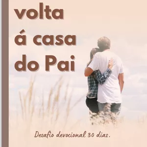 Imagem de capa para o Ebook De volta á casa do Pai