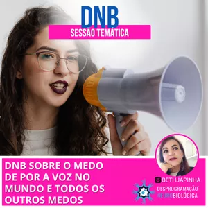 Imagem de capa para o Curso online DNB SOBRE O MEDO DE POR A VOZ NO MUNDO E TODOS OS OUTROS MEDOS