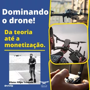 Imagem de capa para o Curso online Dominando o Drone - Da teoria até a monetização!