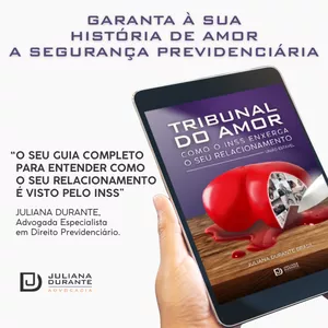Imagem de capa para o Ebook Tribunal do Amor: Como o INSS Enxerga o seu Relacionamento - União Estável