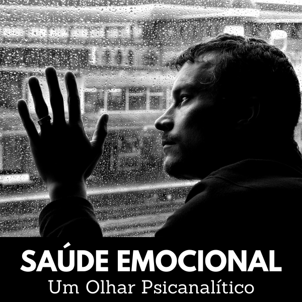 Imagem do curso Saúde Emocional - Um Olhar Psicanalítico