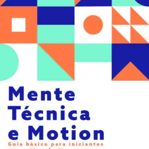 Imagem de capa para o Curso online Mente, Técnica e Motion