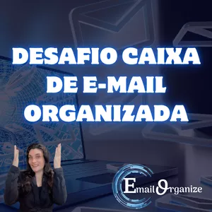 Imagem do curso EmailOrganize - Desafio da Caixa de E-mail Organizada!