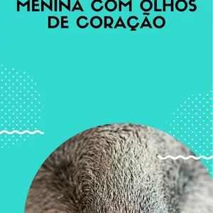 Imagem de capa para o Ebook CHIQUINHA E  ROSEMERIE E A MENINA QUE   COM OS OLHOS DE CORAÇÃO. 