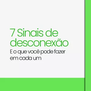 Imagem de capa para o Curso online 7 Sinais de Desconexão