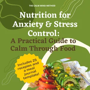 Cover image for Ebook Nutrition for Anxiety &amp; Stress Control A Practical Guide to Calm Through Food