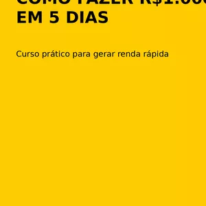 Imagem do curso  Como Fazer R$1.000,00 em 5 Dias