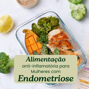 Imagem de capa para o Curso online Alimentação Anti-inflamatória para Mulheres com Endometriose: Aprende como a alimentação pode ajudar a reduzir a inflamação, aliviar os sintomas da endometriose e melhorar o teu bem-estar, com base na ciência e na prática clínica