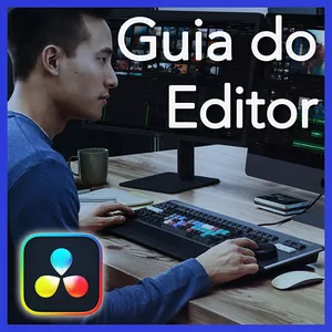 Imagem de capa para o Curso online Guia do Editor do DaVinci Resolve 18 &amp; 19