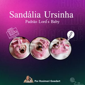 Imagem de capa para o Curso online Sapatinho de crochê Sandália Ursinha Lord's Baby por Rosimeri Goedert