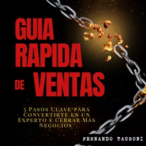 Imagen de portada para Curso online La Guía Rápida de las Ventas: 5 Pasos Clave para Convertirte en un Experto en Ventas - Módulo 1