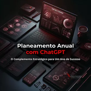 Imagem de capa para o Curso online Planeamento Anual com ChatGPT: O Complemento Estratégico para Um Ano de Sucesso