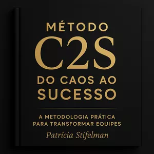 Imagem de capa para o Ebook Método C2S – Do Caos ao Sucesso