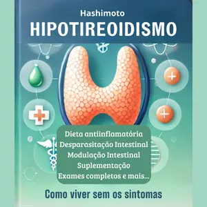 Imagem de capa para o Ebook Hipotireoidismo e Hashimoto - Como viver sem os sintomas do Hipotireoidismo