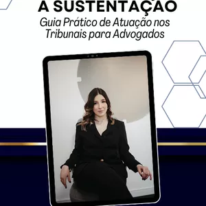 Imagem de capa para o Ebook DA INTERPOSIÇÃO À SUSTENTAÇÃO: Guia Prático de Atuação nos Tribunais para Advogados