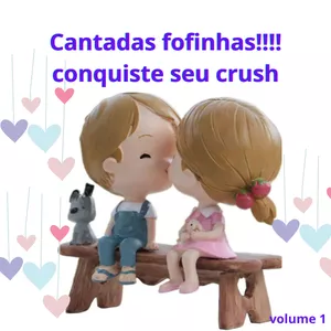 Imagem de capa para o Ebook Cantadas fofinhas e infalíveis