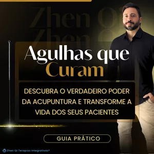 Agulhas que Curam: Domine as Técnicas da Acupuntura Chinesa por Archimedes Miranda Neto