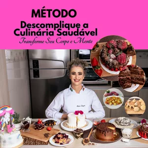 Descomplique a Culinária Saudável para Toda a Família por Silviane