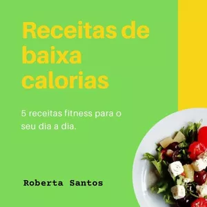 Imagem de capa para o Ebook RECEITAS DE BAIXA CALORIAS