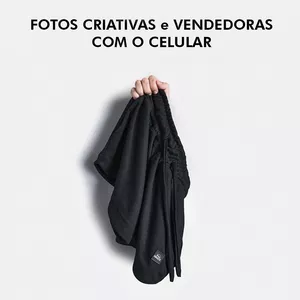 Imagem do curso APRENDA a fazer FOTOS VENDEDORAS e CRIATIVAS com o CELULAR