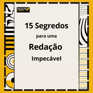 Imagem de capa para o Ebook 15 Segredos para uma Redação Impecável
