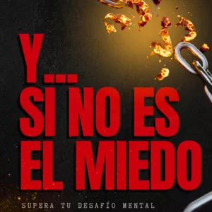 Imagen de portada para Curso online Y... Si No Es El Miedo