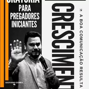 Imagem de capa para o Ebook EBOOK -ORATÓRIA PARA PREGADORES INICIANTES 