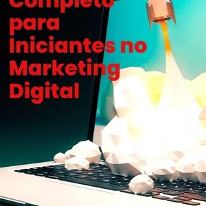 Imagem de capa para o Ebook Do Zero ao Digital: Guia Completo para Iniciantes no Marketing Digital