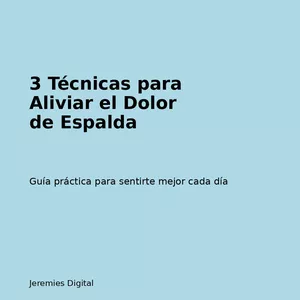 Imagen de portada para Ebook 3  Técnicas para Aliviar el Dolor de Espalda
