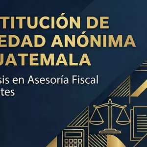 Imagen de portada para Curso online CONSITITUCIÓN DE SOCIEDAD ANÓNIMA EN GUATEMALA