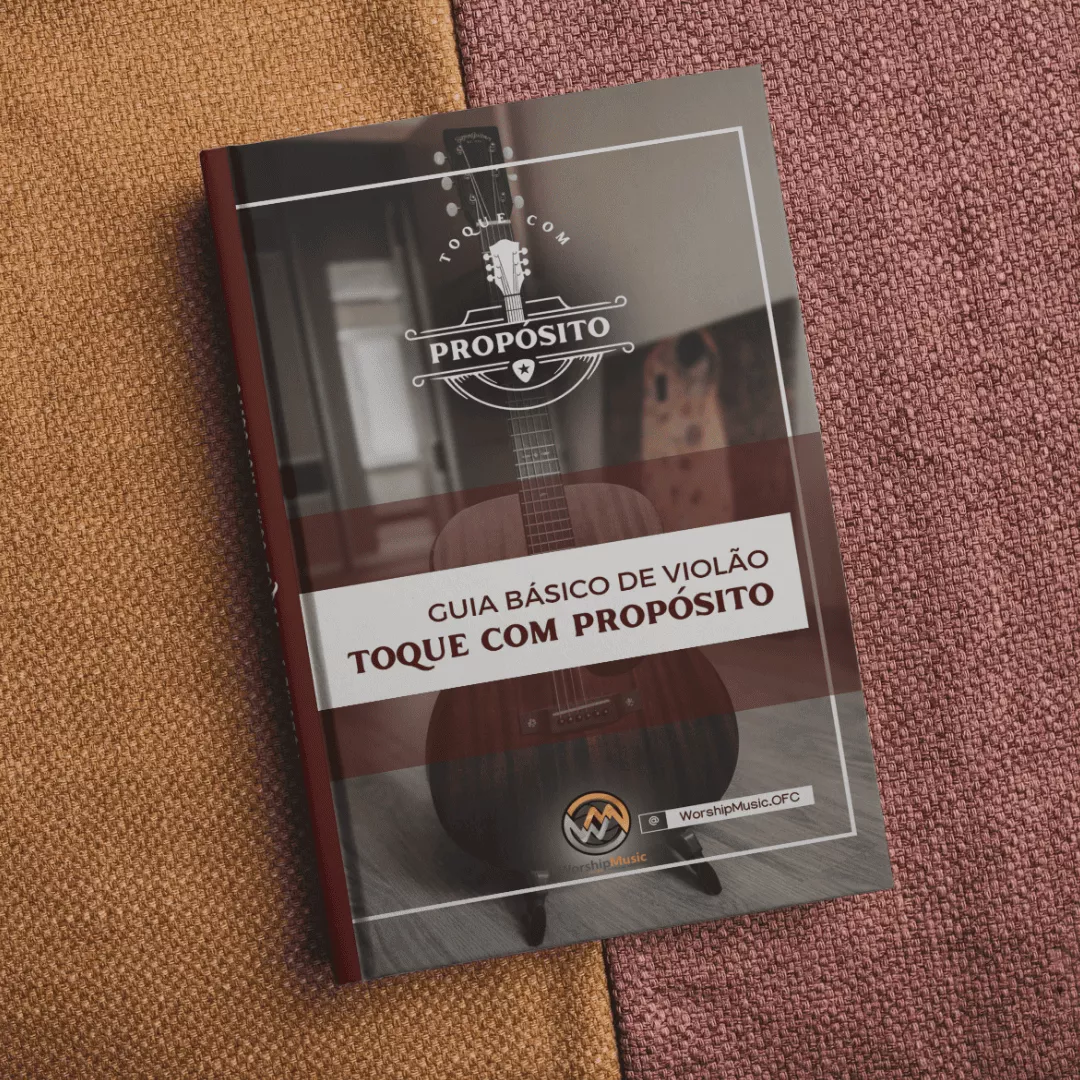 TOQUE COM PROPÓSITO - Ebook Básico de Violão (Apostila Digital)