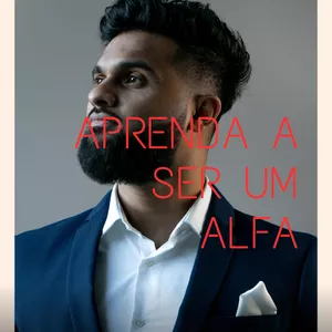 Imagem de capa para o Ebook APRENDA A SER UM ALFA