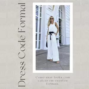 Imagem de capa para o Ebook Dress Code Formal - Como Usar Looks com Calças em Eventos Formais