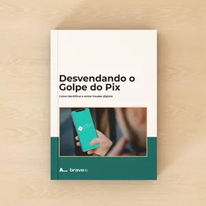 Imagem de capa para o Ebook Ebook-Desvendando o golpe do pix
