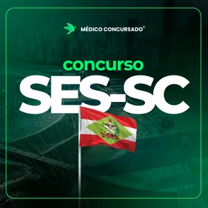 Médico Secretaria de Saúde de Santa Catarina: Curso Preparatório Específicas + Inespecíficas - MedicoConcursado®