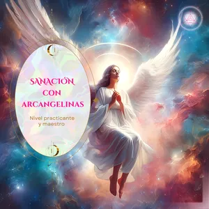 Imagen de portada para Curso online SANACIÓN CON ARCANGELINAS