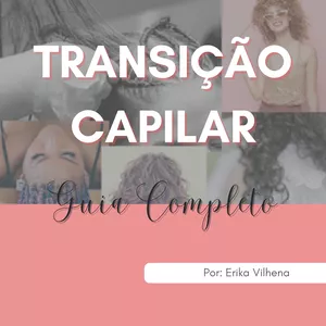 Imagem de capa para o Ebook Transição Capilar: guia completo