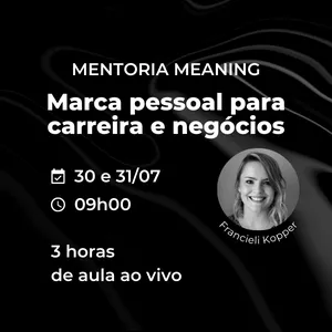 Imagem de capa para o Evento online Meaning | Marca Pessoal para carreira e negócios