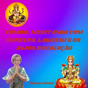 Imagem de capa para o Evento online COMBO MEDITANDO COM GANESHA, LAKHSMI E OS ANJOS DA CRIAÇÃO