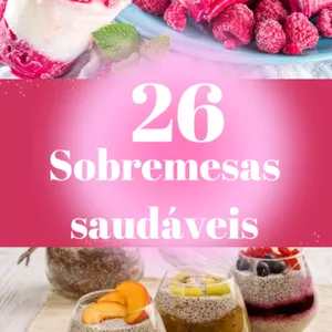 Imagem de 26 receitas de sobremesas saudáveis  criado por Priscila Almeida de Lima na hotmart