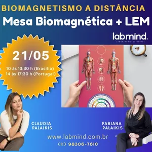 Imagem de capa para o Evento online Curso Mesa Biomagnética Labmind® 21/05